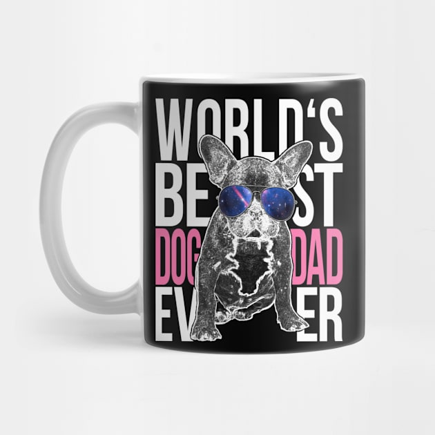 Worlds Best Dog Dad French Bulldog by yeoys